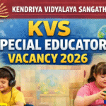 KVS Special Educator Vacancy 2026