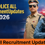 Police All Recruitment Updates 2026