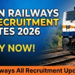 Indian Railways All Recruitment Updates 2026